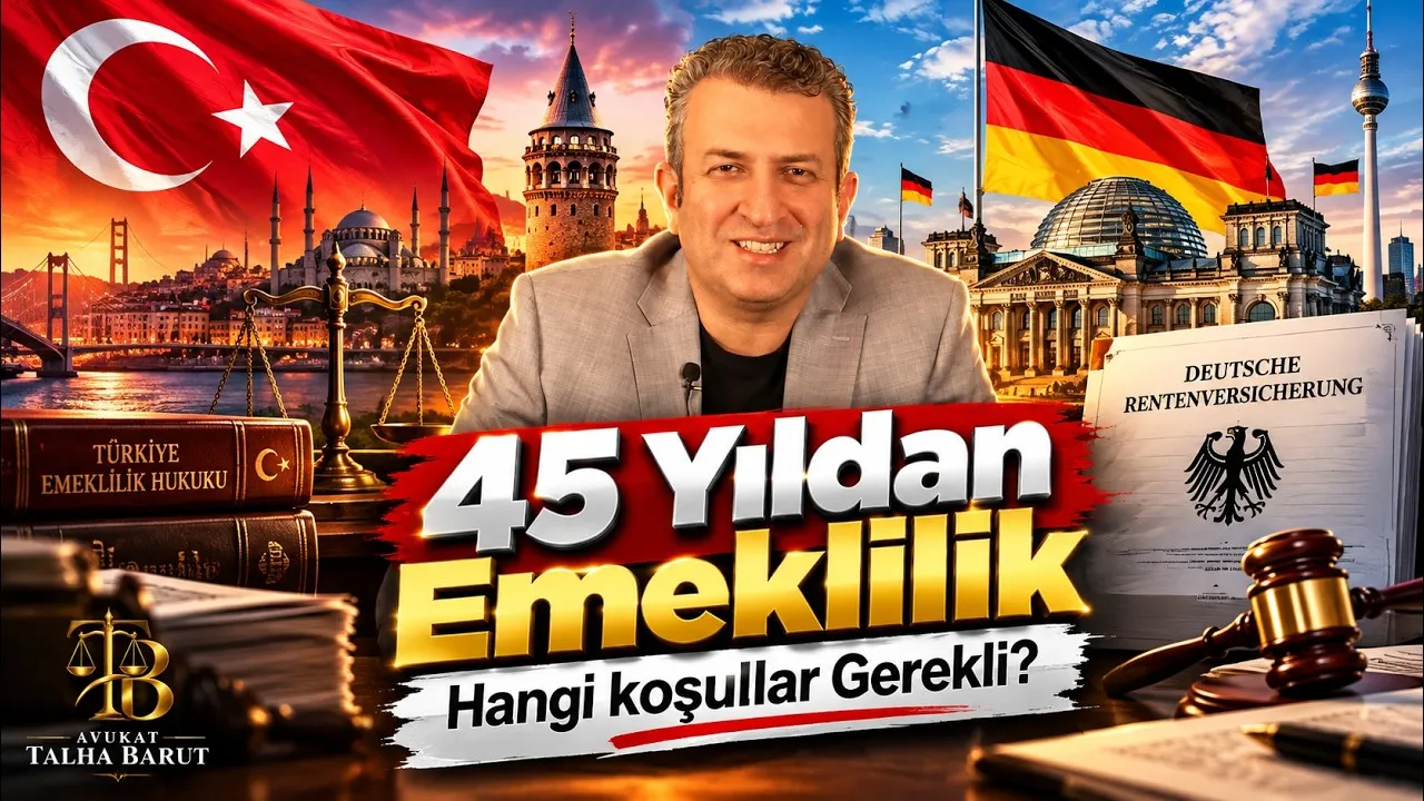 Almanya'da 45 yıl sigortalılıkla emeklilik: Türkiye'deki süreler de sayılır mı?