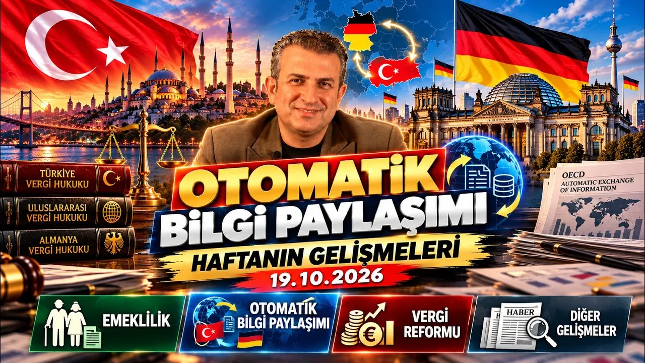 Haftanın gelişmeleri: 45 yıl kuralı, Türkiye'deki hesaplar, Jobcenter ve 2027 vergi reformu
